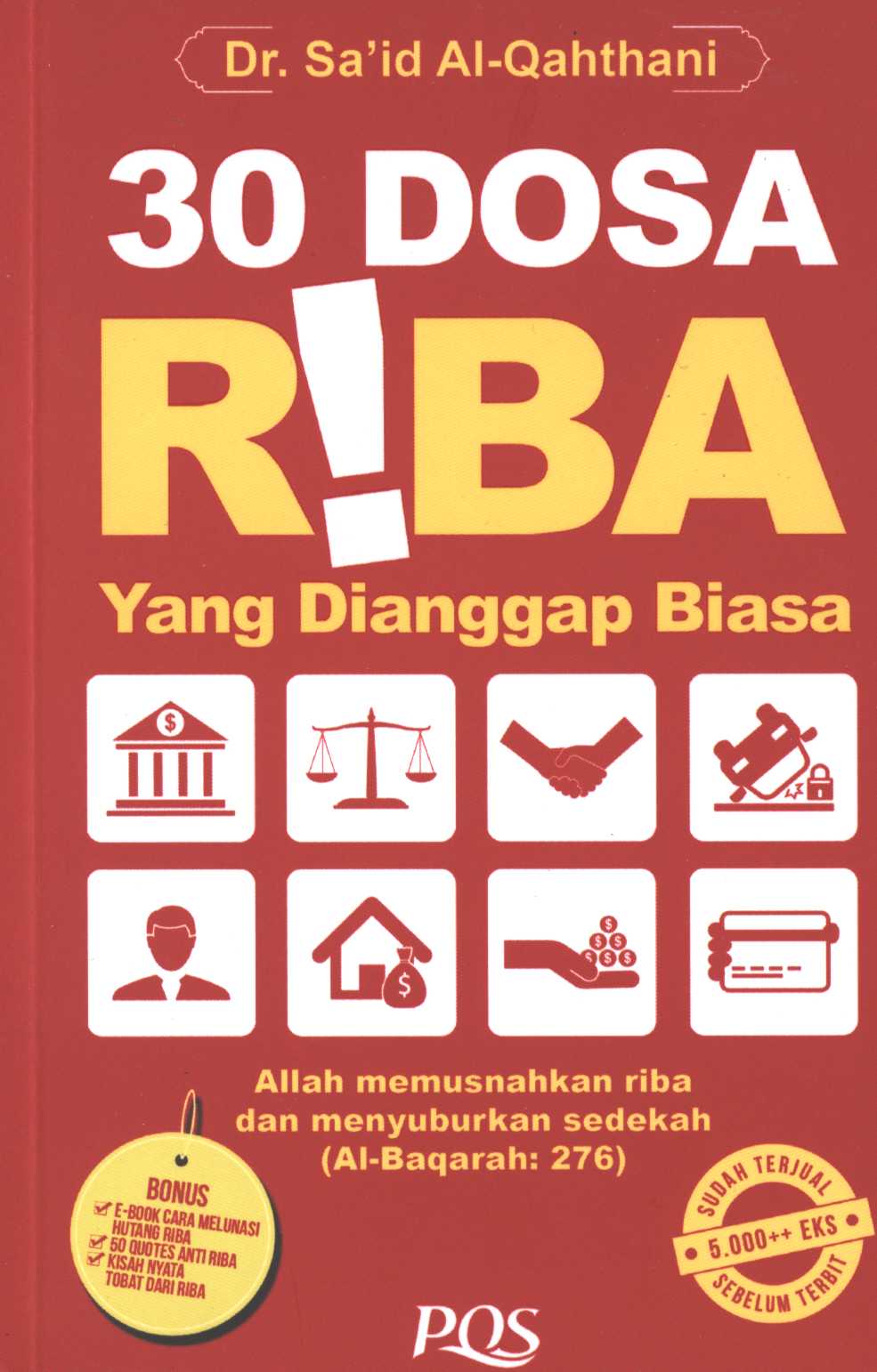 Cover 30 dosa riba yang dianggap biasa / penulis, Dr. Saâ??id bin Ali bin Wahf Al-Qahthani ; penerjemah, Umar Mujtahid, Lc ; penyunting, Rendi Setiawan, S.S.